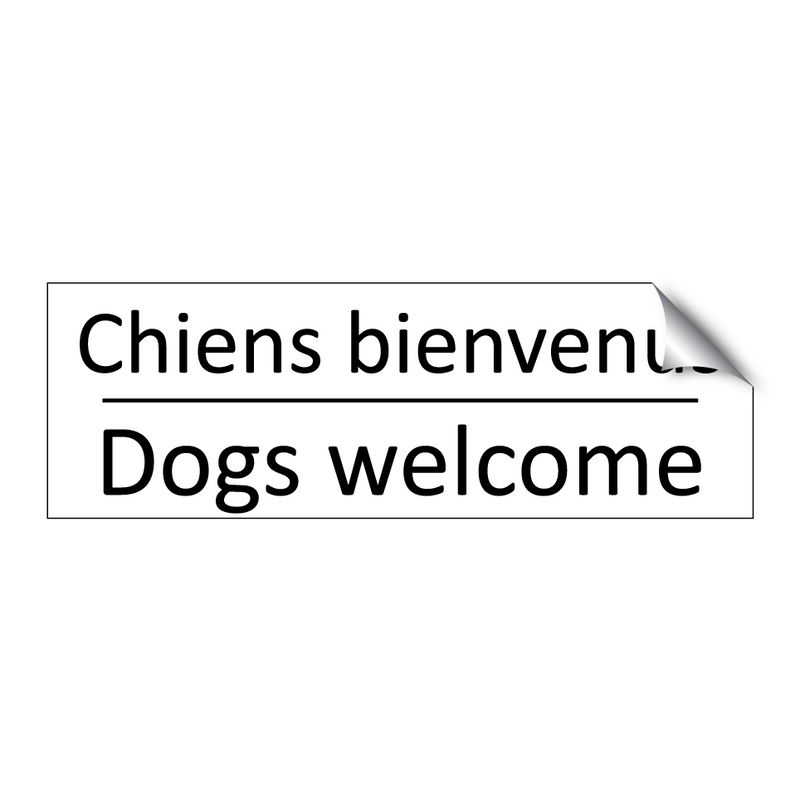 Chiens bienvenus - Dogs welcome