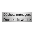 Déchets ménagers - Domestic waste