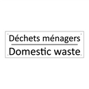 Déchets ménagers - Domestic waste