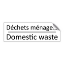 Déchets ménagers - Domestic waste