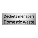 Déchets ménagers - Domestic waste