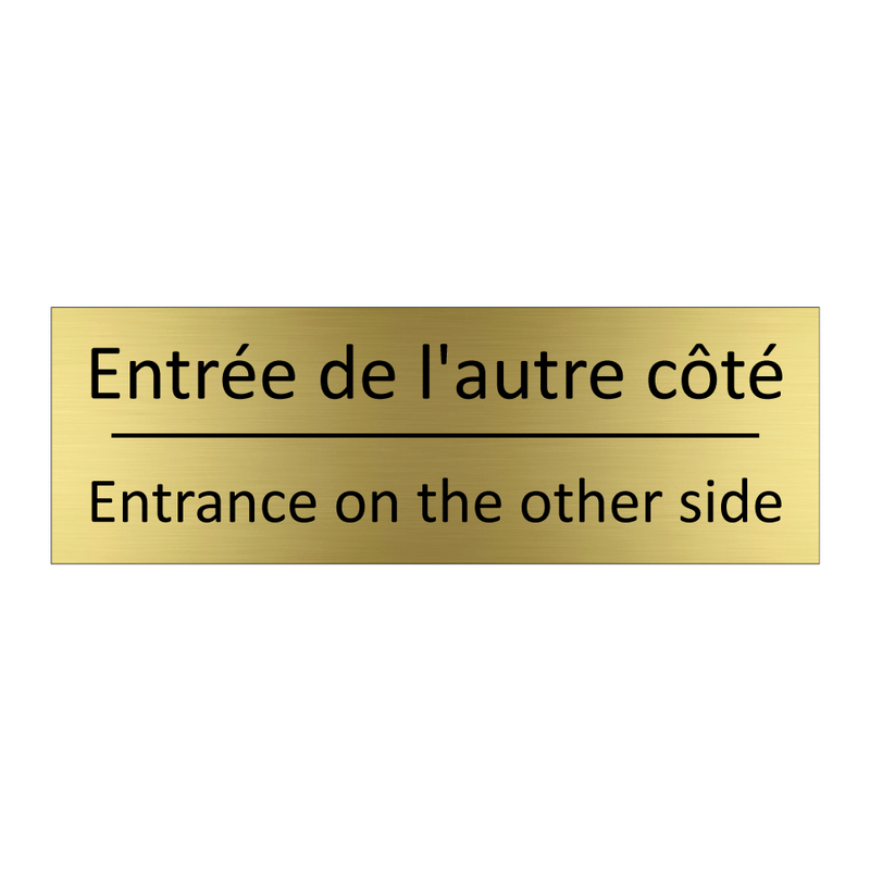 Entrée de l'autre côté - Entrance on the other side