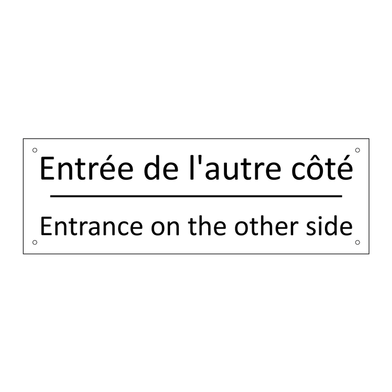 Entrée de l'autre côté - Entrance on the other side