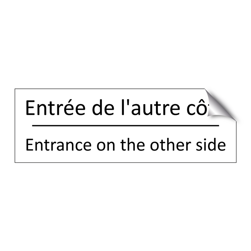 Entrée de l'autre côté - Entrance on the other side