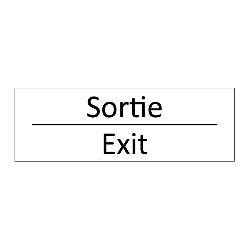 Sortie - Exit