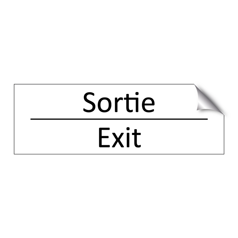 Sortie - Exit