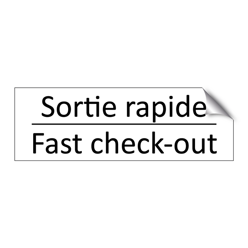 Sortie rapide - Fast check-out
