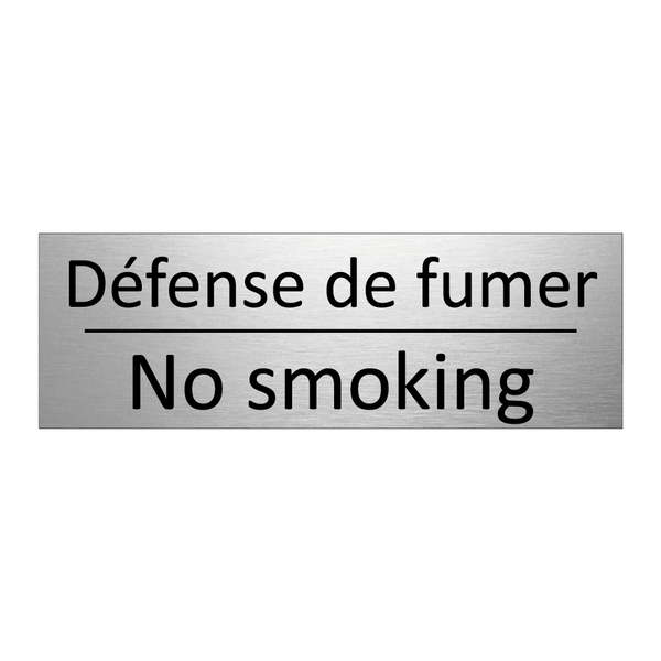 Défense de fumer - No smoking