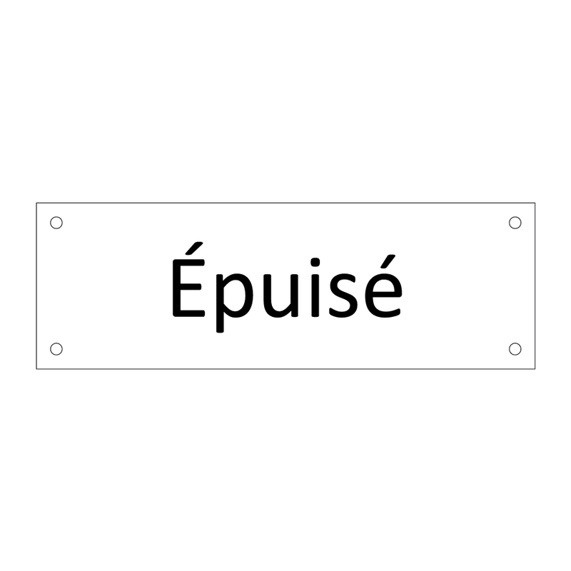 épuisé & épuisé & épuisé