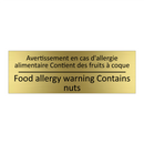Avertissement en cas d'allergie  /.../ - Food allergy warning Contains  /.../