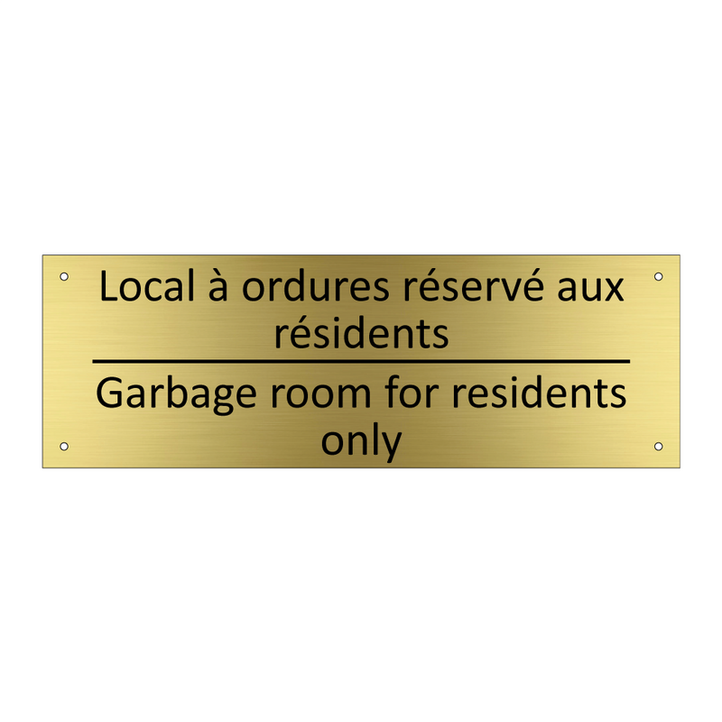 Local à ordures réservé aux résidents /.../ - Garbage room for residents only /.../