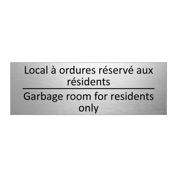 Local à ordures réservé aux résidents /.../ - Garbage room for residents only /.../