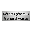 Déchets généraux - General waste