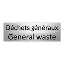 Déchets généraux - General waste