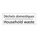 Déchets domestiques - Household waste
