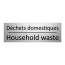 Déchets domestiques - Household waste