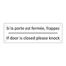 Si la porte est fermée, frappez /.../ - If door is closed please knock
