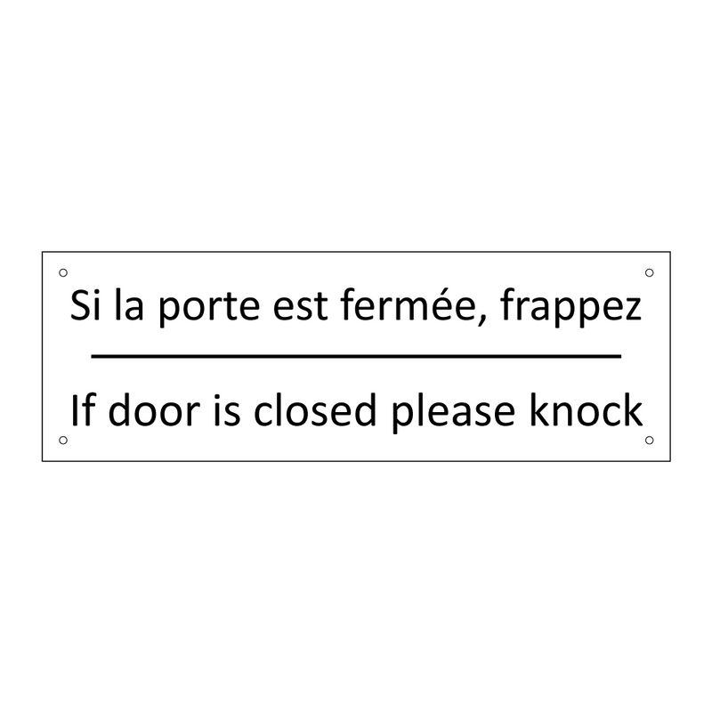 Si la porte est fermée, frappez /.../ - If door is closed please knock