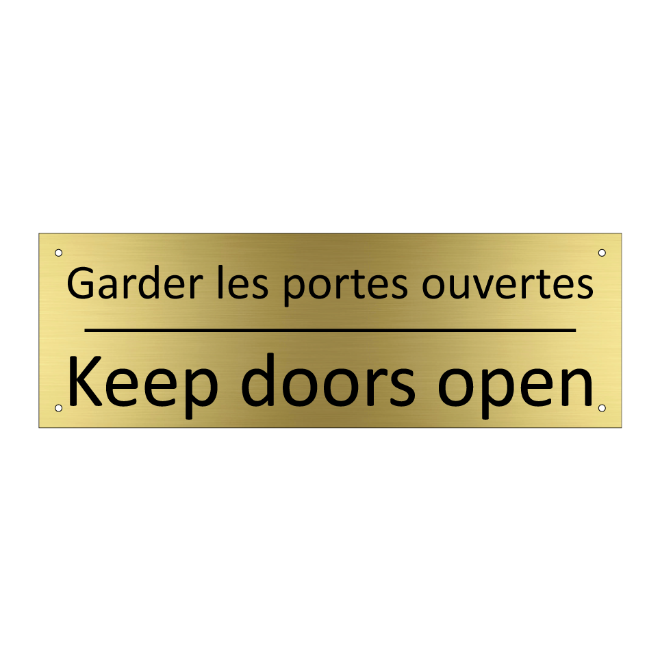 Garder les portes ouvertes - Keep doors open