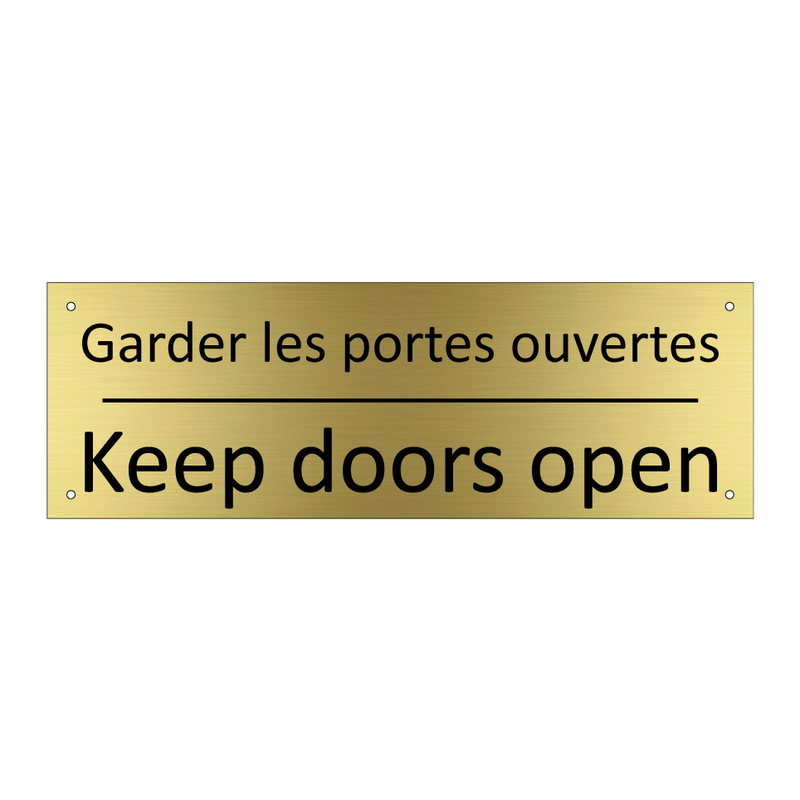 Garder les portes ouvertes - Keep doors open