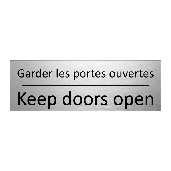 Garder les portes ouvertes - Keep doors open