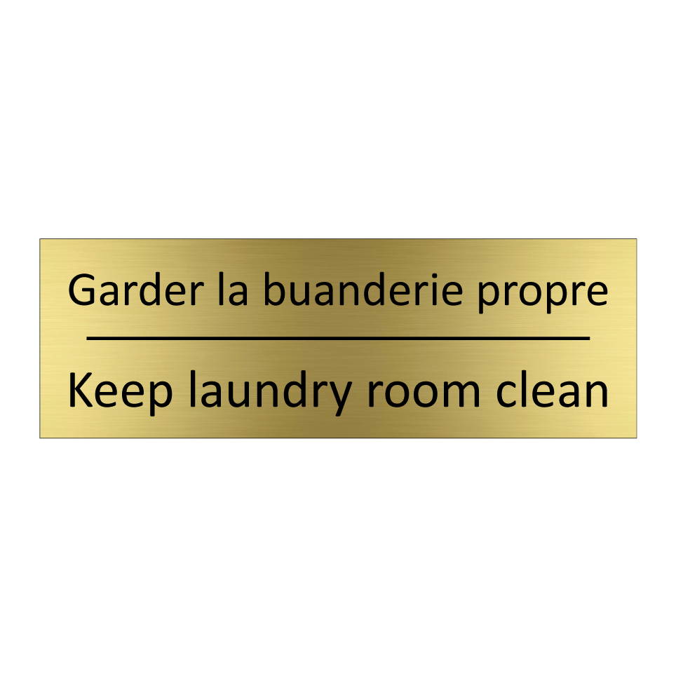 Garder la buanderie propre - Keep laundry room clean