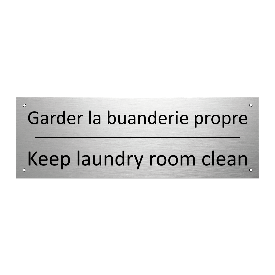 Garder la buanderie propre - Keep laundry room clean