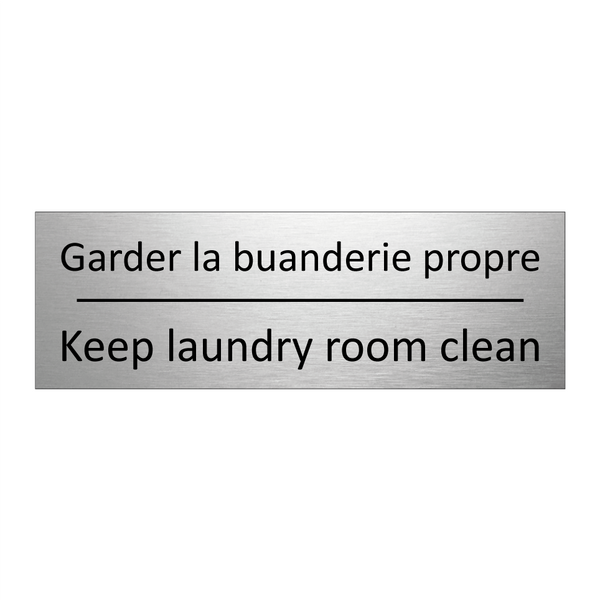 Garder la buanderie propre - Keep laundry room clean