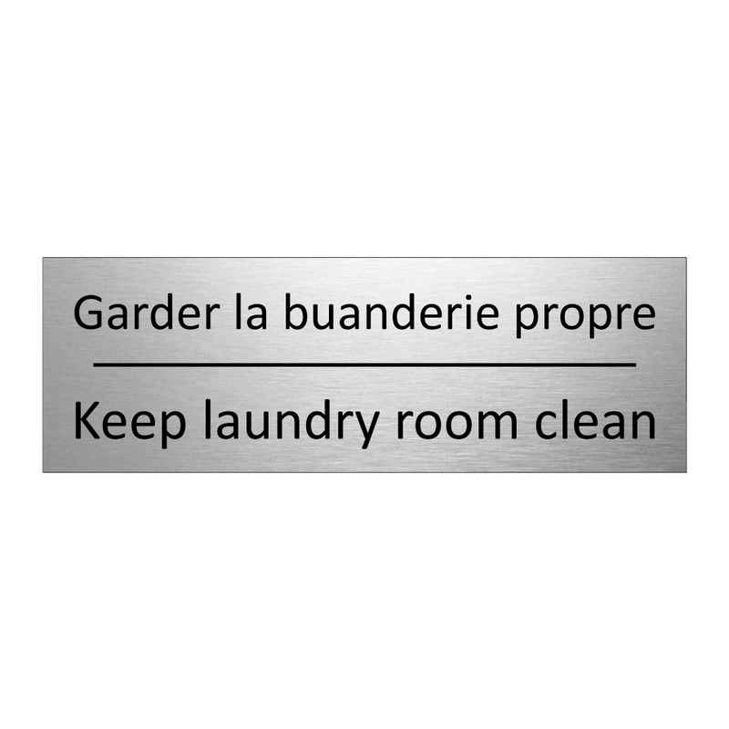 Garder la buanderie propre - Keep laundry room clean