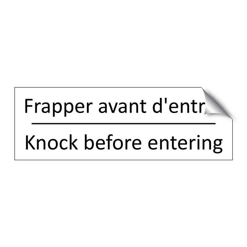Frapper avant d'entrer - Knock before entering