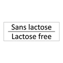 Sans lactose - Lactose free