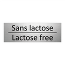 Sans lactose - Lactose free