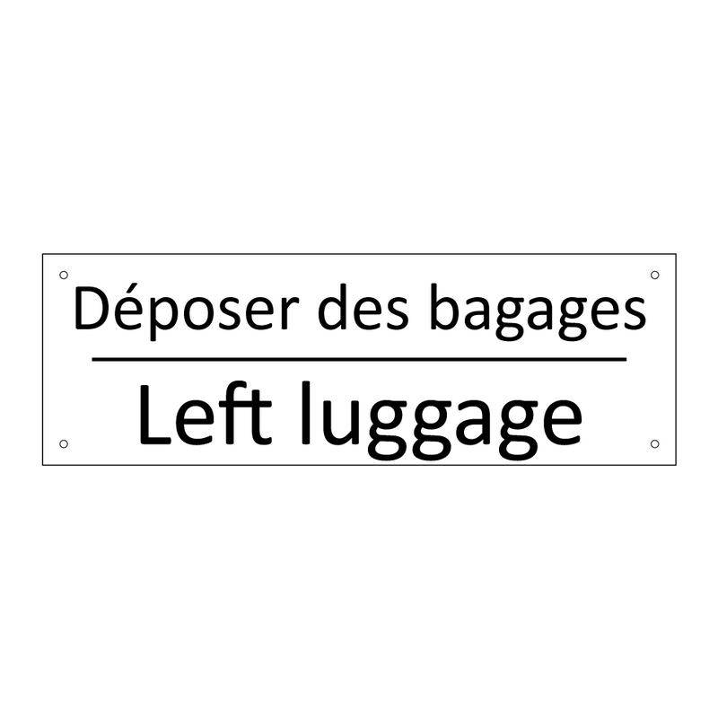 Déposer des bagages - Left luggage