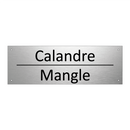 Calandre - Mangle
