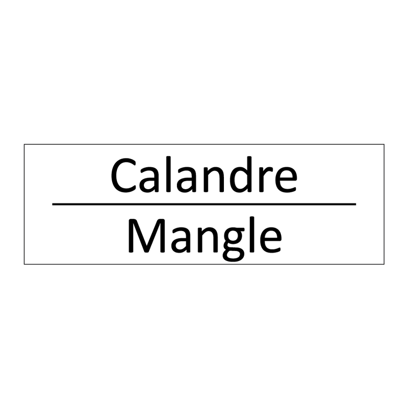 Calandre - Mangle
