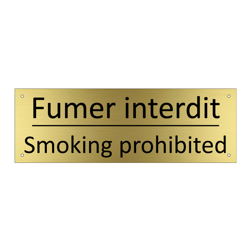 Fumer interdit - Smoking prohibited