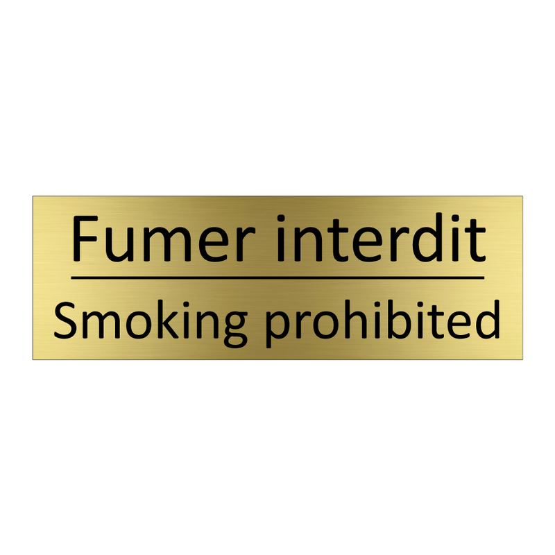 Fumer interdit - Smoking prohibited