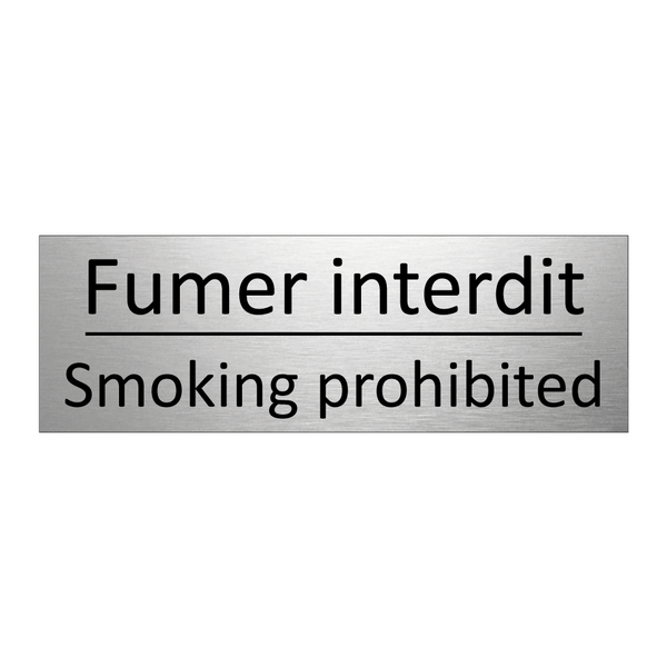 Fumer interdit - Smoking prohibited
