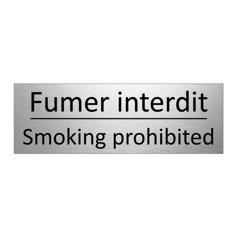 Fumer interdit - Smoking prohibited