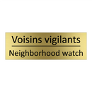 Voisins vigilants - Neighborhood watch