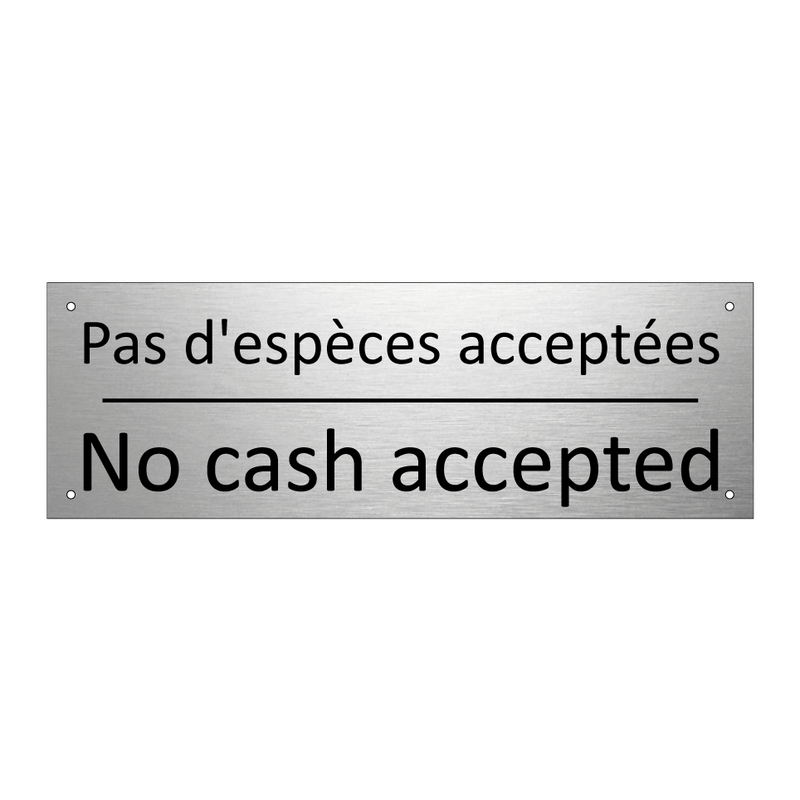 Pas d'espèces acceptées - No cash accepted