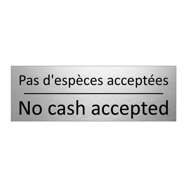 Pas d'espèces acceptées - No cash accepted