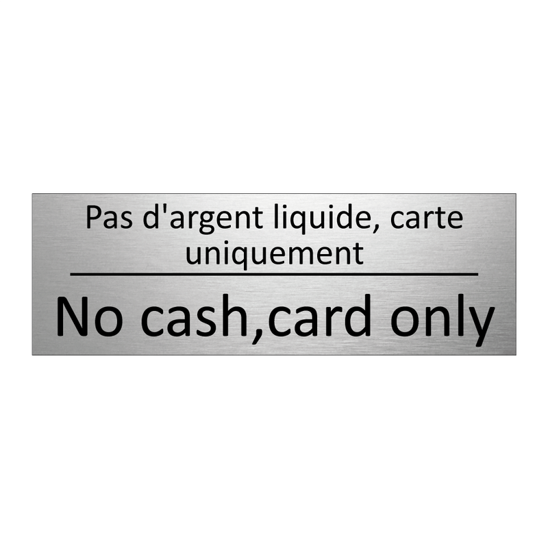 Pas d'argent liquide, carte uniquement /.../ - No cash,card only