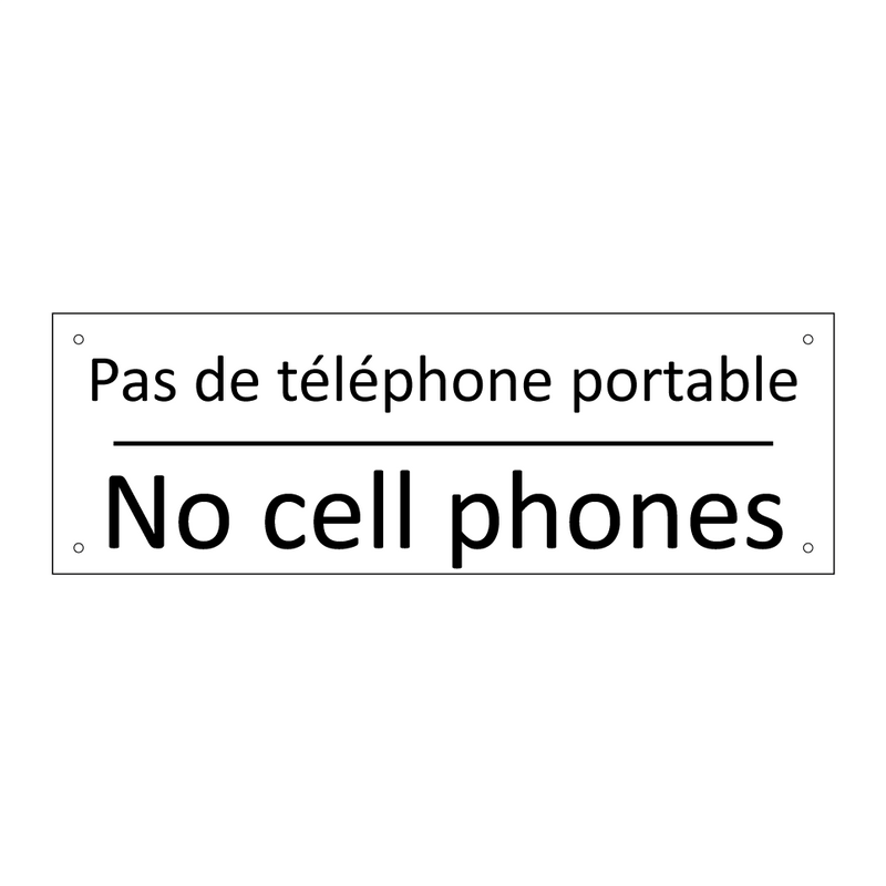 Pas de téléphone portable - No cell phones