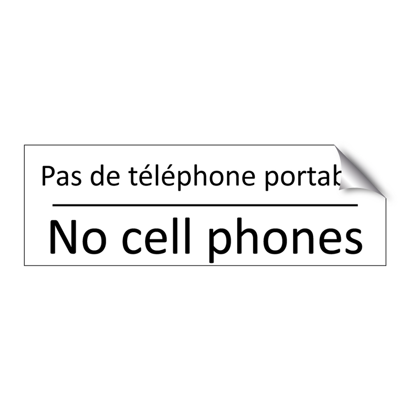Pas de téléphone portable - No cell phones