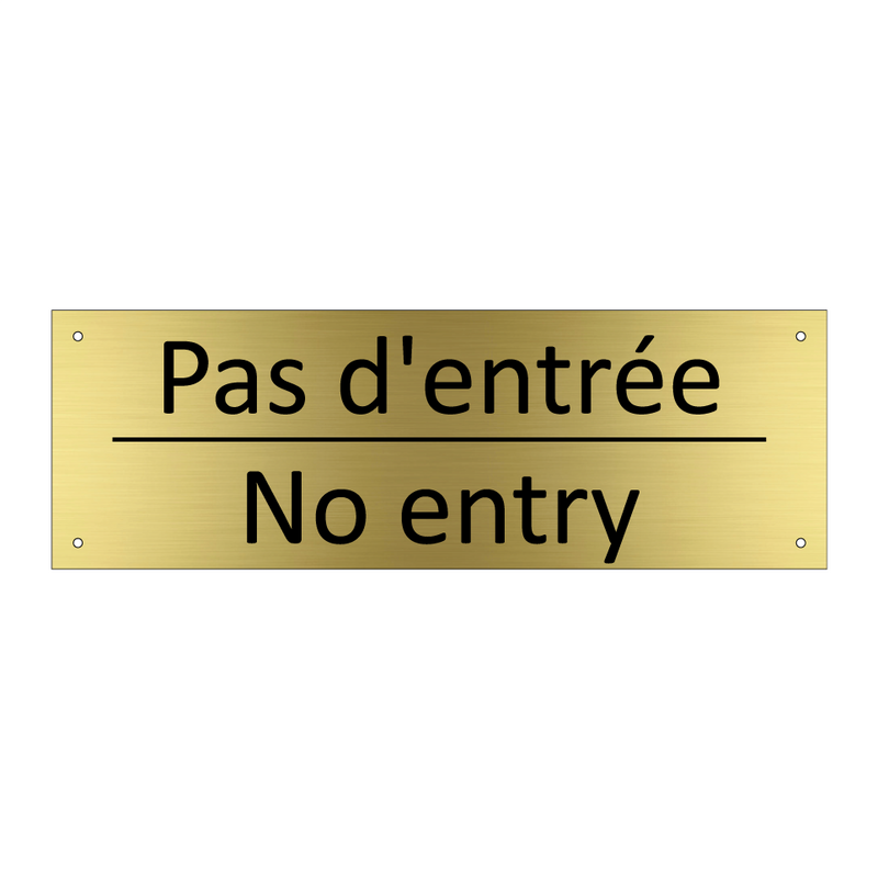 Pas d'entrée - No entry