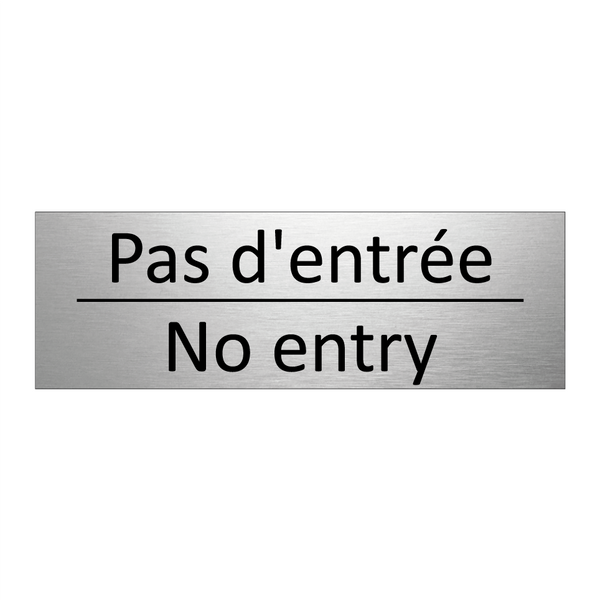 Pas d'entrée - No entry