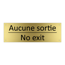 Aucune sortie - No exit
