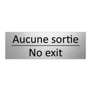 Aucune sortie - No exit