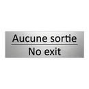 Aucune sortie - No exit